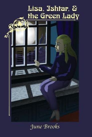 Lisa, Ishtar, & The Green Lady