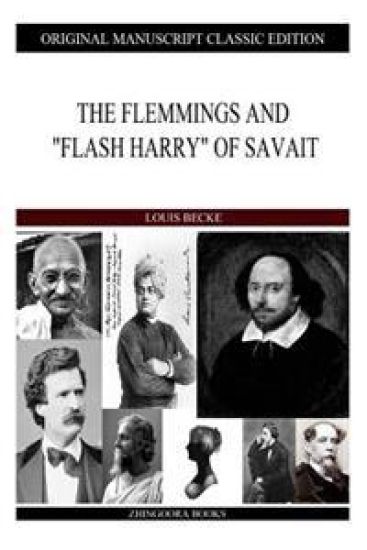 The Flemmings And "Flash Harry" Of Savait