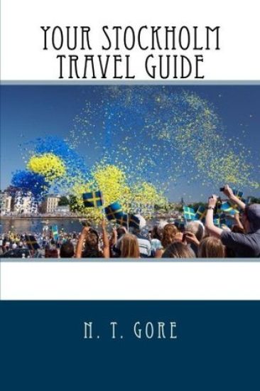 Your Stockholm Travel Guide
