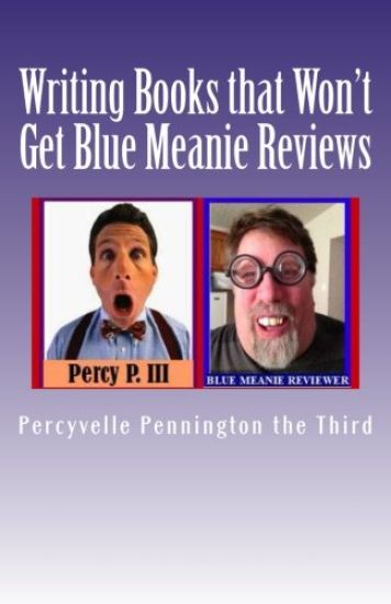 Writing Books that Won't Get Blue Meanie Reviews