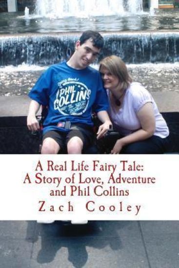 A Real Life Fairy Tale: A Story of Love, Adventure and Phil Collins