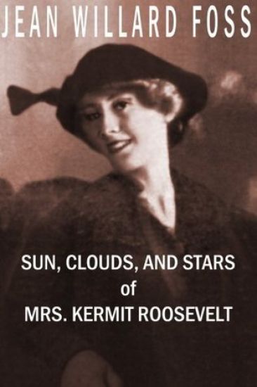 SUN, CLOUDS, AND STARS of MRS. KERMIT ROOSEVELT