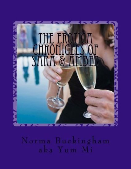 The Erotica Chronicles of Sara & Amber