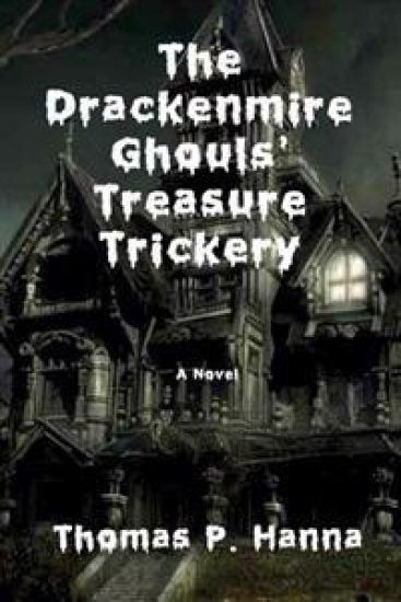 The Drackenmire Ghouls' Treasure Trickery