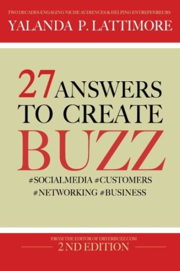 #27answers to Create Buzz: With Socialmedia Networking, Customers, and Business