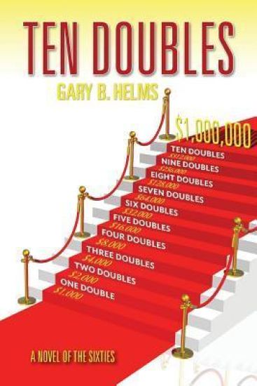Ten Doubles: ANovel of the Sixties
