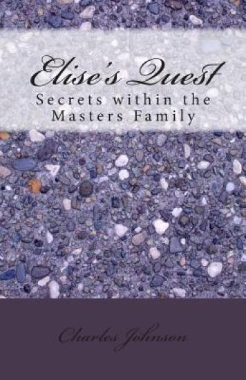 Elise's Quest: Secrets within the Masters Family