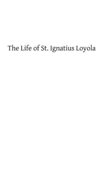 The Life of St. Ignatius Loyola