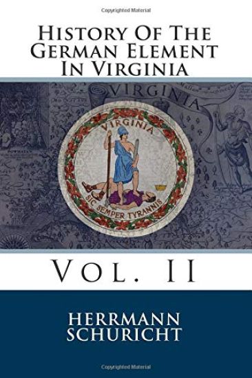 History of the German Element in Virginia: Vol. II
