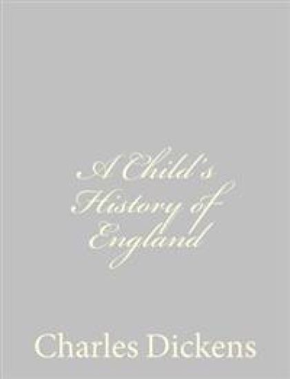 A Child's History of England