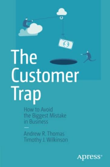 The Customer Trap