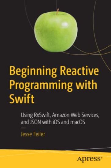 Beginning Reactive Programming with Swift
