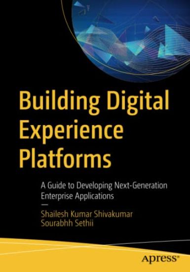 Building Digital Experience Platforms