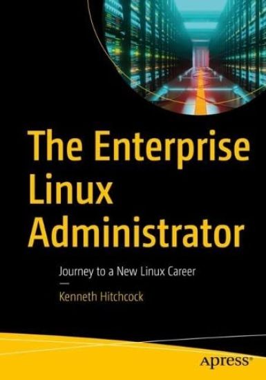 The Enterprise Linux Administrator