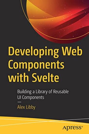 Developing Web Components with Svelte