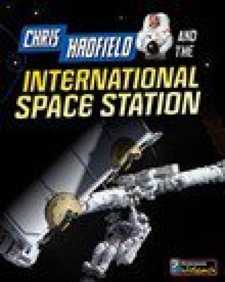 Chris Hadfield and the International Space Station
