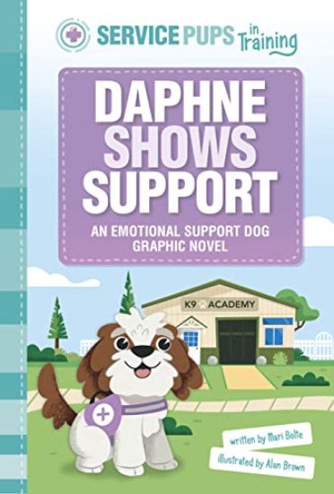 Daphne Shows Support: An Emotional Support Dog Graphic Novel