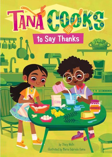 TANA COOKS TO SAY THANKS