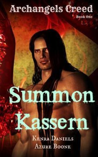 Summon Kassern: Archangels Creed