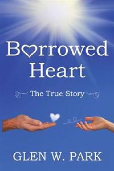 Borrowed Heart: The True Story