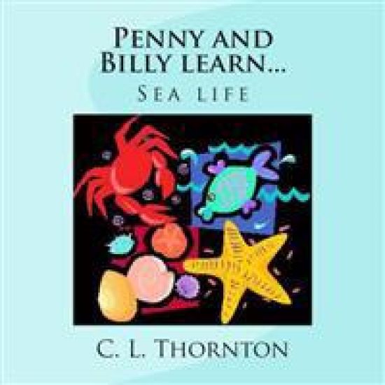 Penny and Billy learn...: Sea life
