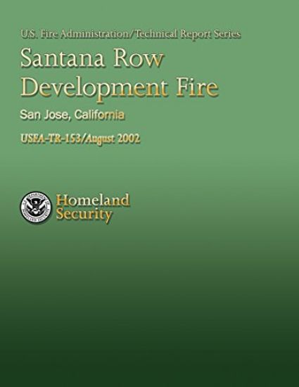 Santana Row Development Fire, San Jose, California