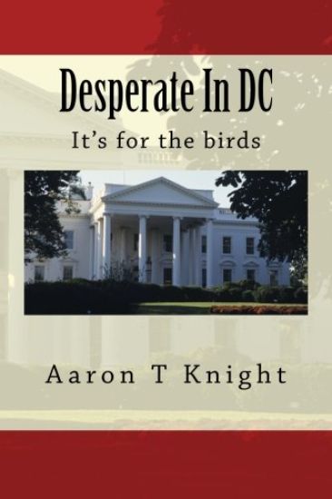 Desperate In DC: It's for the birds
