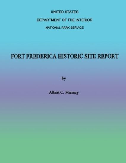 Fort Frederica Historic Site Report