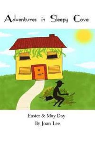 Adventures in Sleepy Cove: Easter and May Day