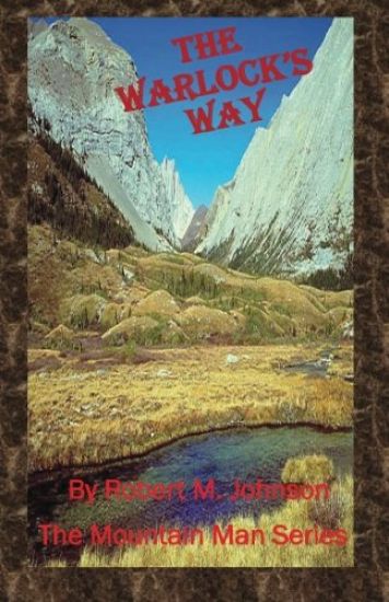 The Warlock's Way: The Mountain Man Series