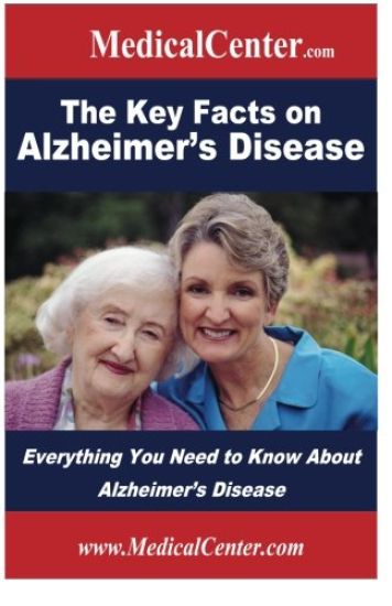 The Key Facts on Alzheimer's Disease: Everything You Need to Know About Alzheimer's Disease