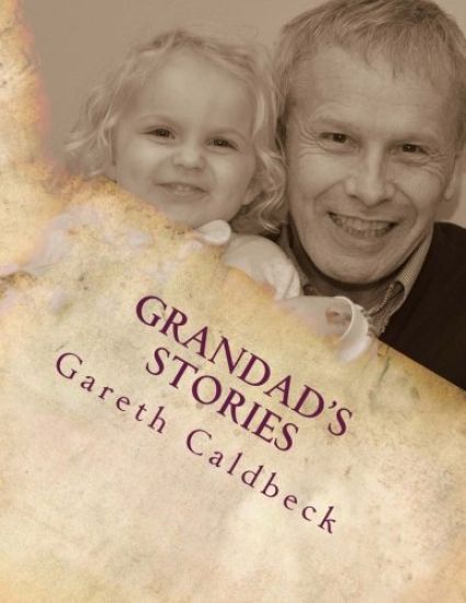 Grandad's Stories: Pictures Appear When You Close Your Eyes