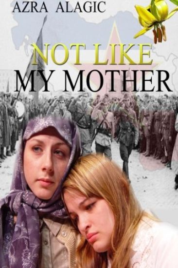 Not Like My Mother