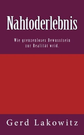 Nahtoderlebnis: Wie grenzenloses Bewusstsein zur Realität wird.