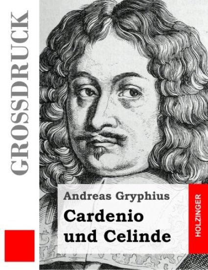 Cardenio und Celinde (Großdruck)