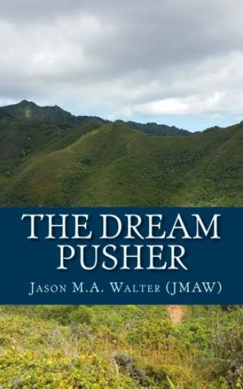 The Dream Pusher