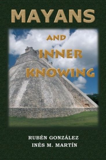 Mayans and Inner Knowing