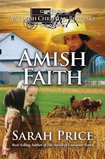 Amish Faith: An Amish Christian Romance