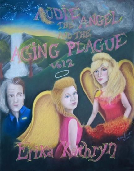 Audie the Angel: And the Aging Plague