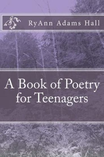 A Book of Poetry for Teenagers