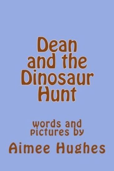 Dean and the Dinosaur Hunt
