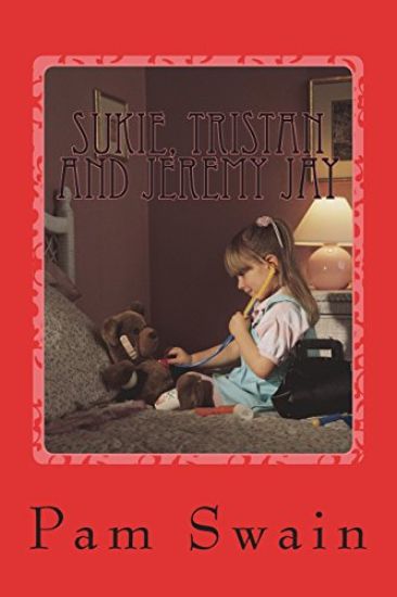Sukie, Tristan and Jeremy Jay: A selection of short stories on sibling rivalry. Sukie, her big brother Tristan and her teddy bear Jeremy Jay get up t