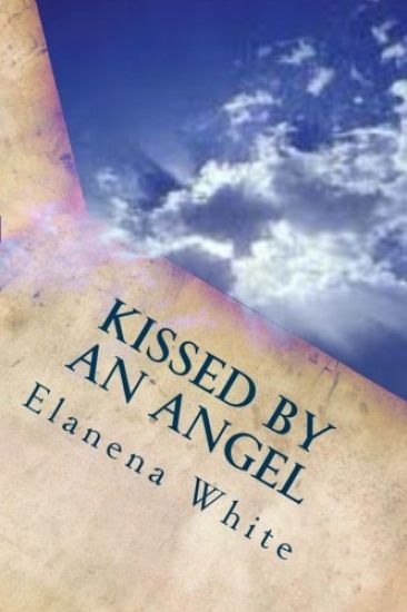 Kissed By An Angel