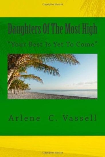 Daughters Of The Most High: Your Best Is Yet To Come
