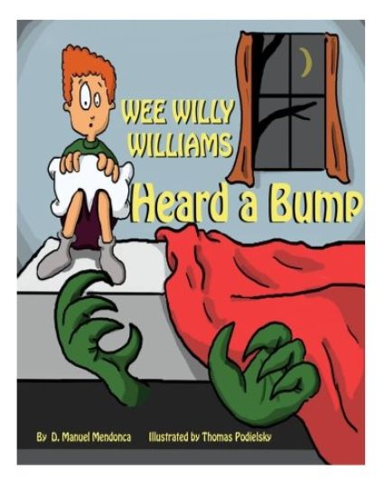 Wee Willy Williams: bump in the night