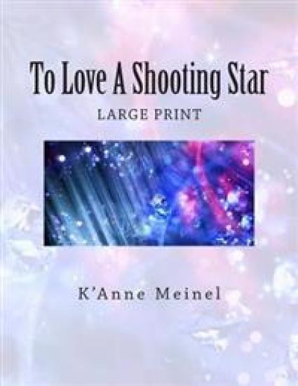 To Love A Shooting Star