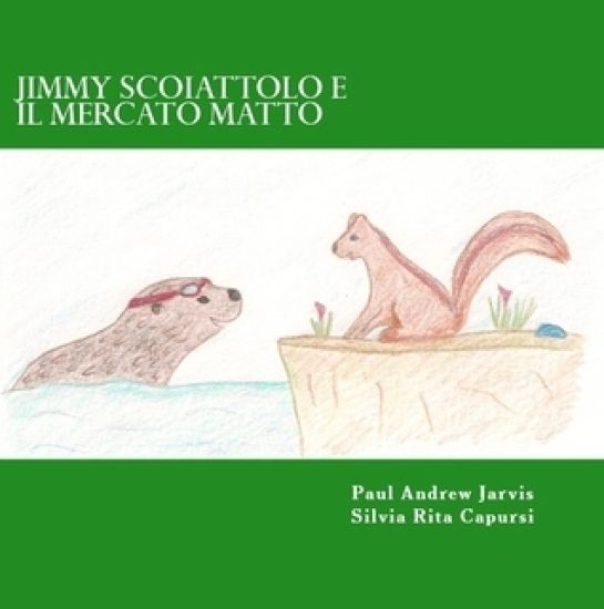 Jimmy Scoiattolo e il Mercato Matto