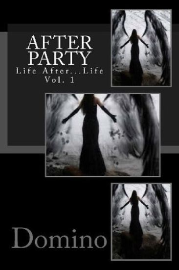 After Party- Life After Life Vol. 1: Vol. 1