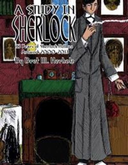 A Study in Sherlock: 13 Years of Sherlock Holmes Artwork 2000-2013