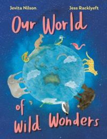 Our World of Wild Wonders